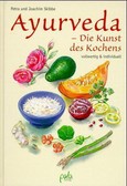 Ayurveda - Die Kunst des Kochens