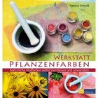 Werkstatt Pflanzenfarben