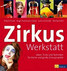Zirkuswerkstatt