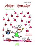 Alles Tomate!