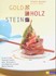 Gold Holz Stein
