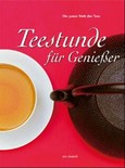 Teestunde für Genießer