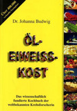 Öl-Eiweiß-Kost