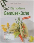 Die moderne Gemüseküche