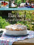 Backen wie auf dem Land