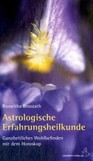 Astrologische Erfahrungsheilkunde