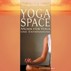 Yoga Space, 1 Audio-CD