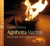 Agnihotra Mantras, Heilende Gesänge, Audio-CD