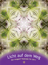 Imagami Nr. 756, Licht auf dem Weg, Imagami Kalender für 2011
