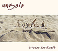 ungala - Lieder der Kraft 2, 1 Audio-CD