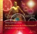Die Transformation des Zellbewusstseins IV, 1 Audio-CD