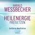 Heilenergie freisetzen, 1 Audio-CD