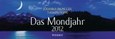 Das Mondjahr, Wochenkalender 2012