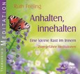 Anhalten, innehalten - Eine kleine Rast im Innern, Audio-CD