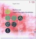 Heilen mit Engel-Therapie-Symbolen, Symbolkarten m. Buch