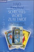 Schlüsselworte zum Tarot, m. Rider/Waite-Tarotkarten