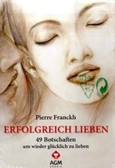 Erfolgreich lieben, m. Meditationskarten