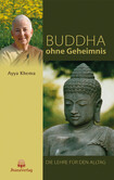 Buddha ohne Geheimnis Buddha ohne Geheimnis