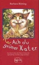 Ach du grüner Kater