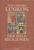 Das Oxford-Lexikon der Weltreligionen
