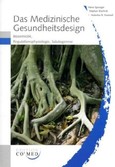 Das Medizinische Gesundheitsdesign