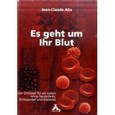 Es geht um Ihr Blut