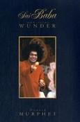 Sai Baba und seine Wunder