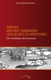Warum wir erst anfangen uns selbst zu verstehen