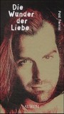 Die Wunder der Liebe