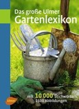 Das gro&szlig;e Ulmer Gartenlexikon