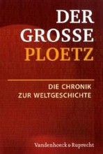 Der Große PLOETZ. Die Chronik zur Weltgeschichte