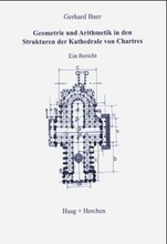 Geometrie und Arithmetik in den Strukturen der Kathedrale von Chartres