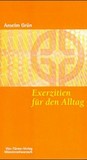 Exerzitien für den Alltag