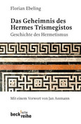 Das Geheimnis des Hermes Trismegistos
