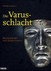 Die Varusschlacht