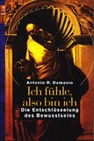 Ich fühle, also bin ich
