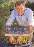 Der Gärtner Käfer verrät wie´s geht