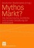 Mythos Markt?