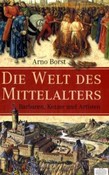 Die Welt des Mittelalters