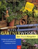 Altes Gärtnerwissen wieder entdeckt