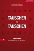 Tauschen und Täuschen