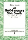 Die NWO-Bewegung Silvio Gesells