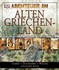 Abenteuer im Alten Griechenland