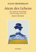 Atem des Lebens, Die moderne Neurologie und die Frage nach Gott