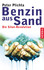 Benzin aus Sand