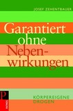 Körpereigene Drogen