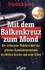 Mit dem Balkenkreuz zum Mond
