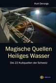 Magische Quellen, Heiliges Wasser