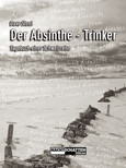 Der Absinthe - Trinker