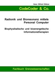 CodeCoder & Co. - Radionik und Bioresonanz mittels Personal Computer